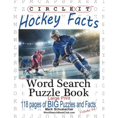 Circle It, Ice Hockey Facts, Large Print, Word Search, Puzzle Book