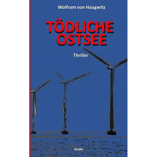 Tödliche Ostsee: Kommissar Brockmanns vierter Fall