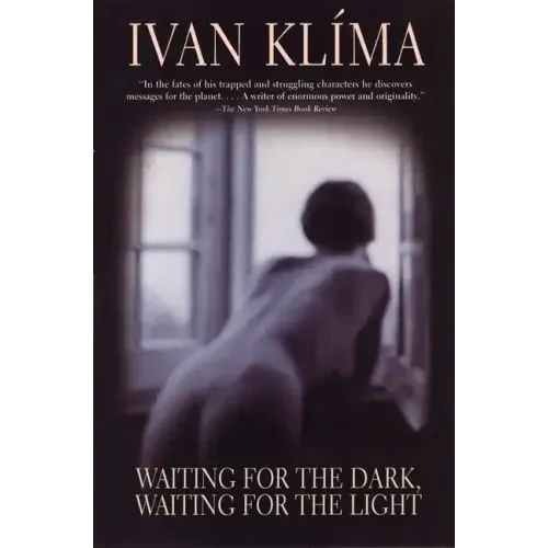 Waiting for the Dark, Waiting for the Light