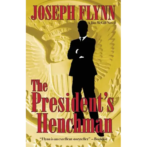 The President's Henchman