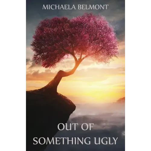 Out of Something Ugly