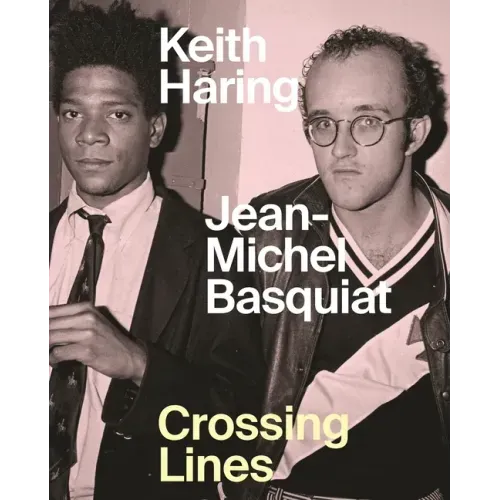 Keith Haring/Jean-Michel Basquiat: Crossing Lines