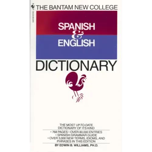 The Bantam New College Spanish & English Dictionary