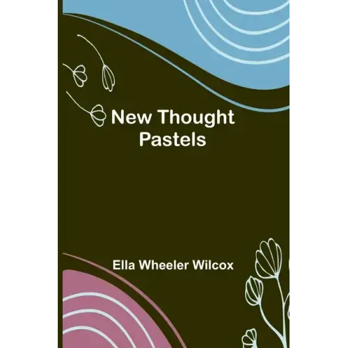 New Thought Pastels