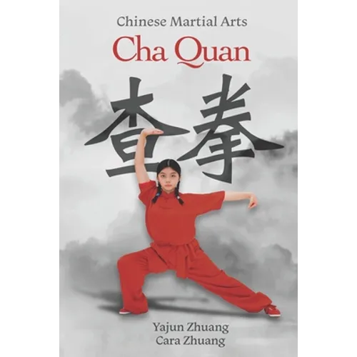 Cha Quan: Chinese Martial Arts