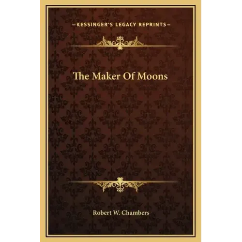 The Maker of Moons