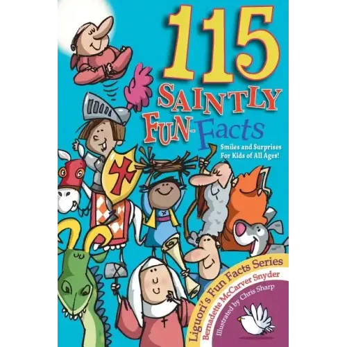 115 Saintly Fun Facts