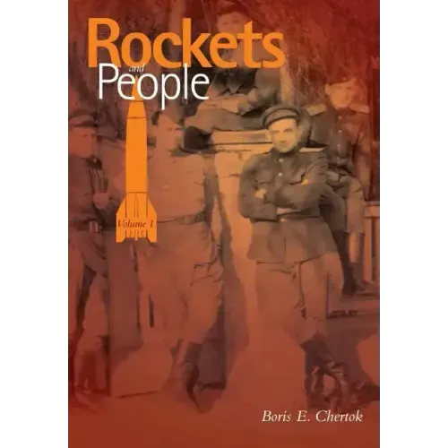 Rockets and People: Volume I