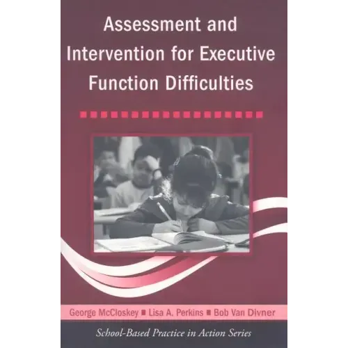 Assessment and Intervention for Executive Function Difficulties [With CDROM]