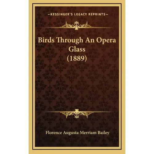 Birds Through an Opera Glass (1889)
