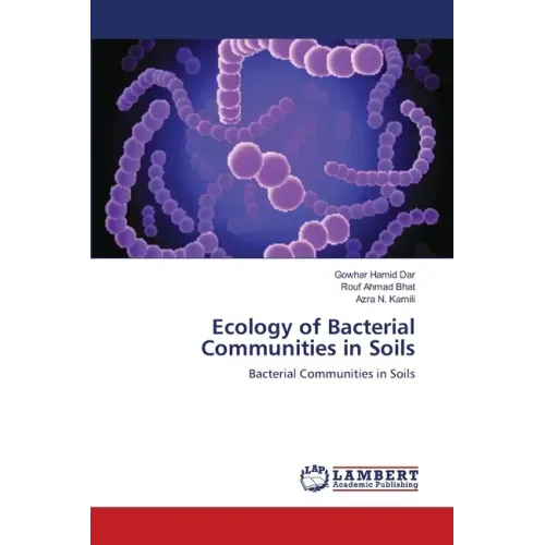Ecology of Bacterial Communities in Soils