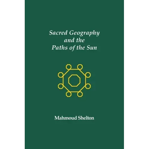 Sacred Geography and the Paths of the Sun