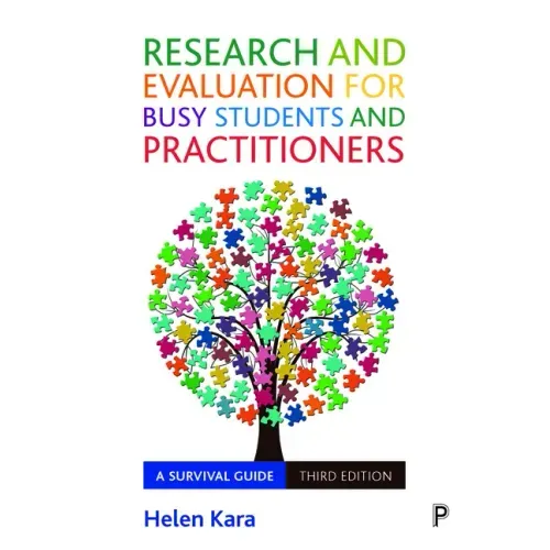 Research and Evaluation for Busy Students and Practitioners: A Survival Guide