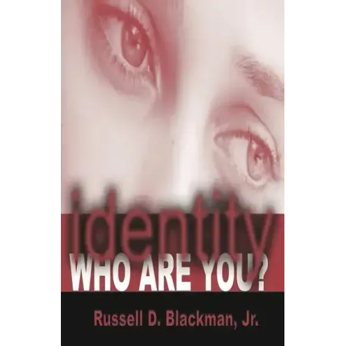 identity Who Are You?