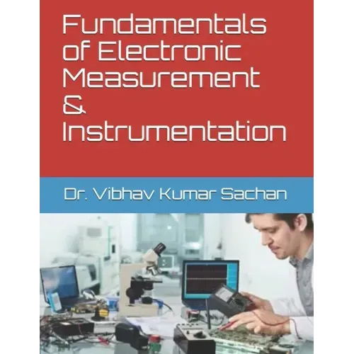 Fundamentals of Electronic Measurement & Instrumentation