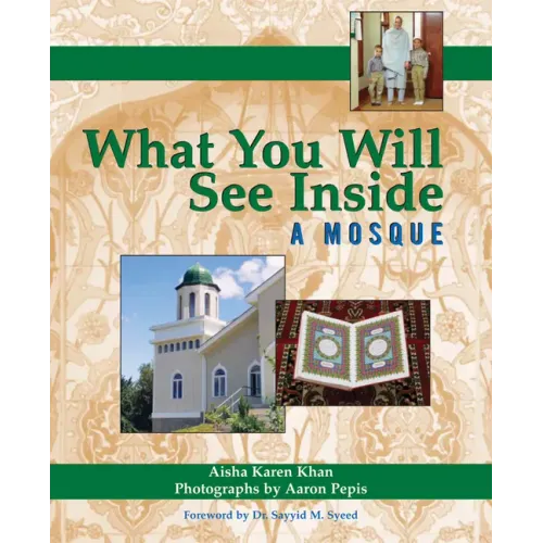 What You Will See Inside a Mosque