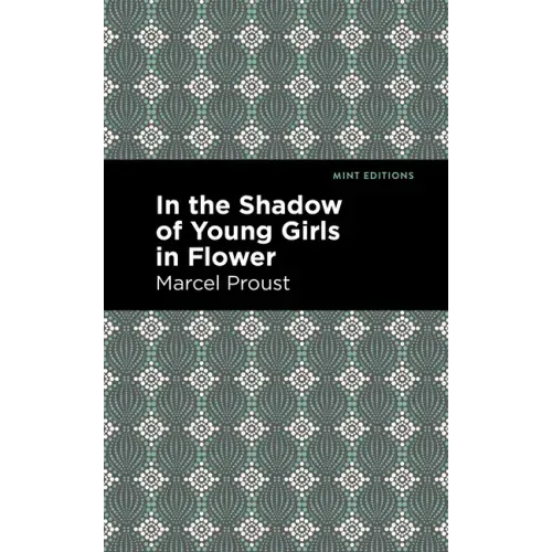In the Shadow of Young Girls in Flower