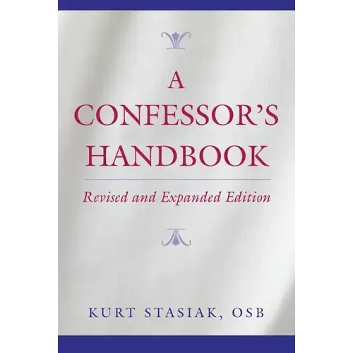A Confessor's Handbook: Revised and Expanded Edition