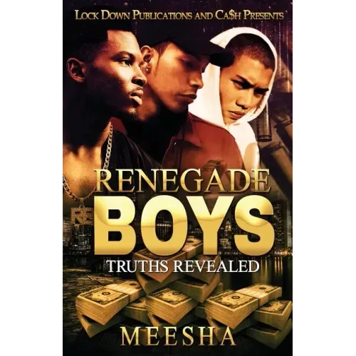 Renegade Boys: Truths Revealed