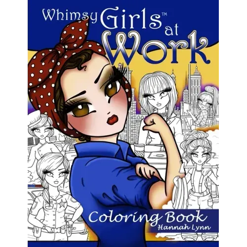 Whimsy Girls at Work Coloring Book