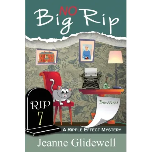 No Big Rip (A Ripple Effect Mystery, Book 7)