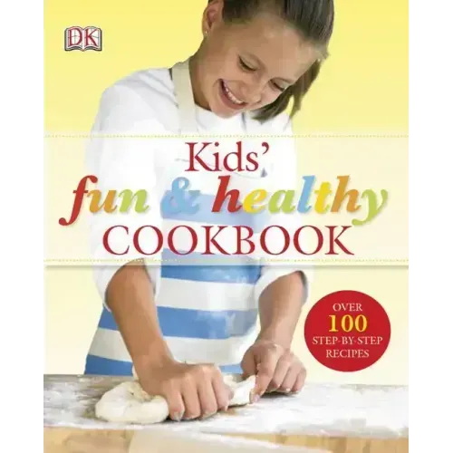Kids' Fun and Healthy Cookbook