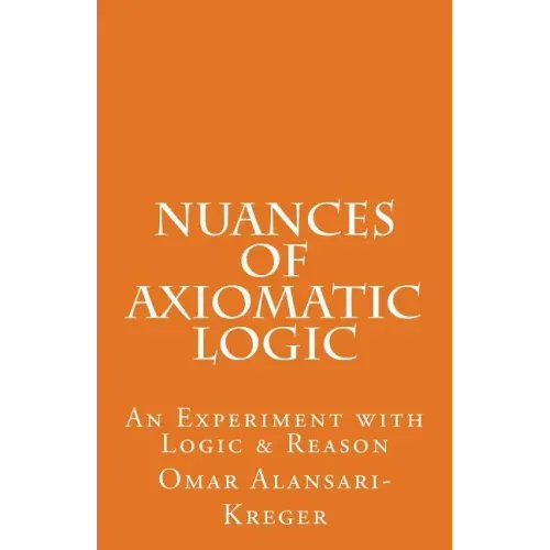 Nuances of Axiomatic Logic