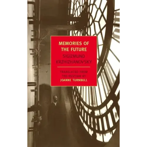 Memories of the Future
