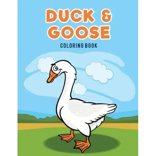 Duck & Goose Coloring Book