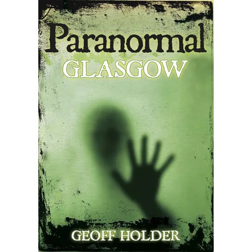 Paranormal Glasgow