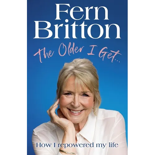 The Older I Get...: How I Repowered My Life