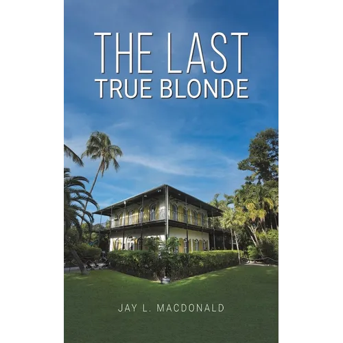 The Last True Blonde