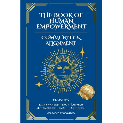 The Book of Human Empowerment - Community & Alignment