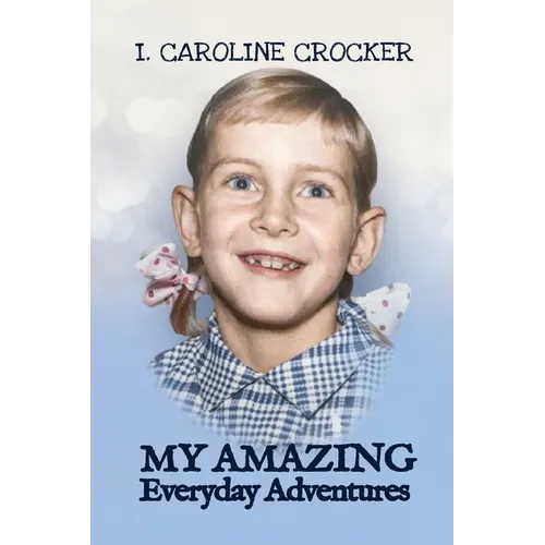My Amazing Everyday Adventures