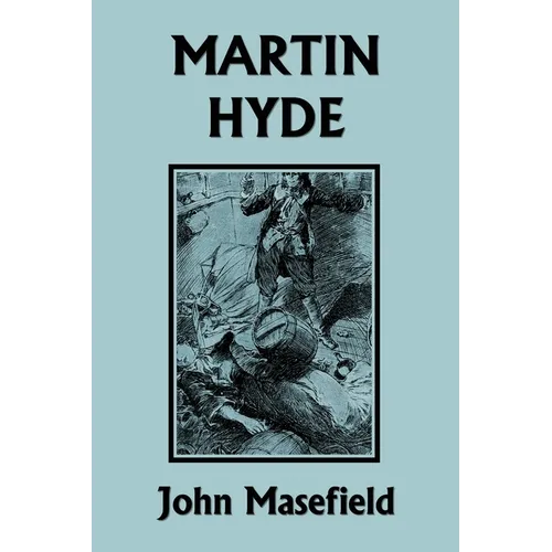 Martin Hyde: The Duke's Messenger (Color Edition) (Yesterday's Classics)