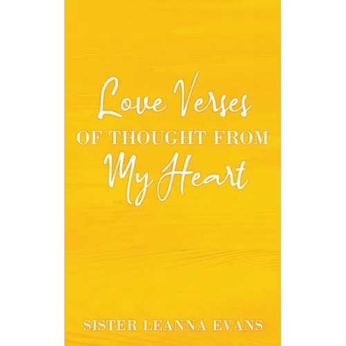 Love Verses of Thought from My Heart