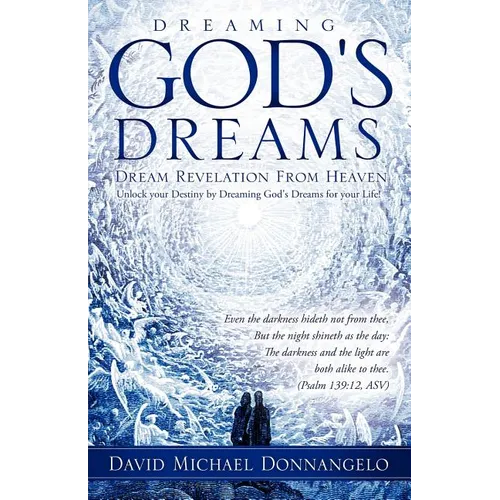 Dreaming God's Dreams