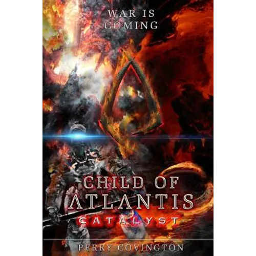 Child Of Atlantis: Catalyst