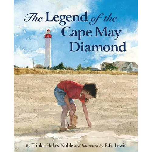 The Legend of the Cape May Diamond