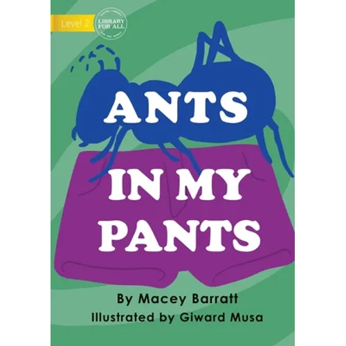 Ants In My Pants