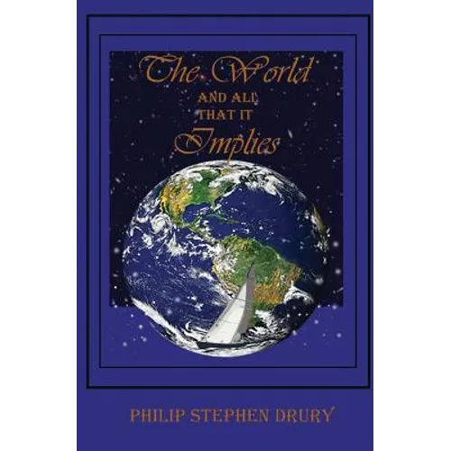 The World and All That It Implies