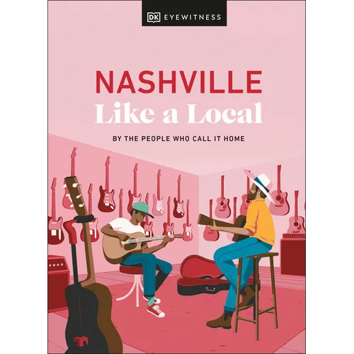 Nashville Like a Local
