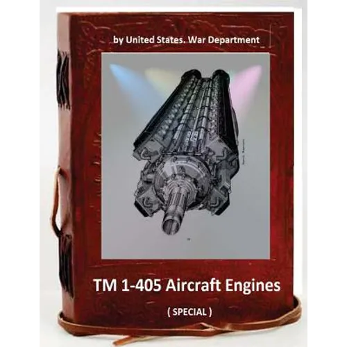 TM 1-405 Aircraft Engines. ( SPECIAL )