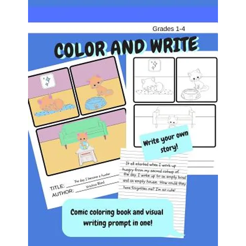 Color and write. Comic coloring book and visual writing prompt in one! Write your own story.: Write Stories or Paragraph Writing. Wide rule paper