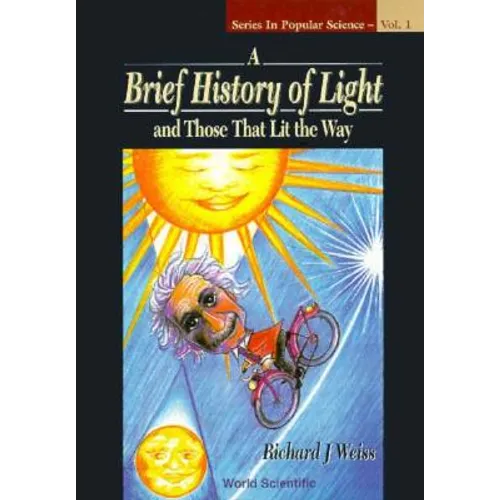 Brief History of Light & Those That (V1)
