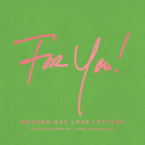 For You!: Modern Day Love Letters