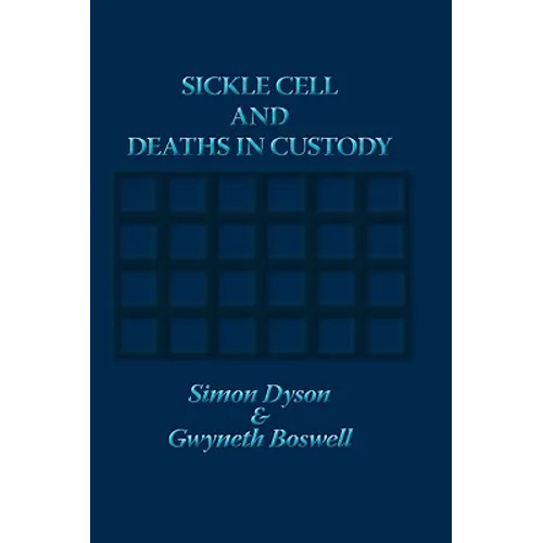 Sickle Cell and Deaths in Custody