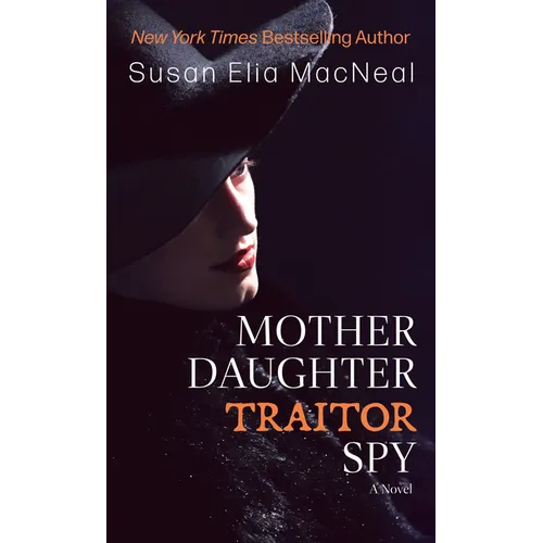 Mother Daughter Traitor Spy