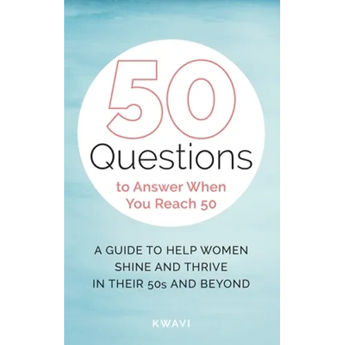 50 Questions to Answer When You Reach 50