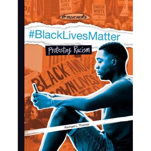 #Blacklivesmatter: Protesting Racism: Protesting Racism